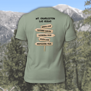 mt charleston hiking trails t shirt sage green, trail sign graphic with north loop south loop bristlecone trail cathedral rock fletcher canyon, spring mountains nevada hiking shirt, las vegas mountain tee